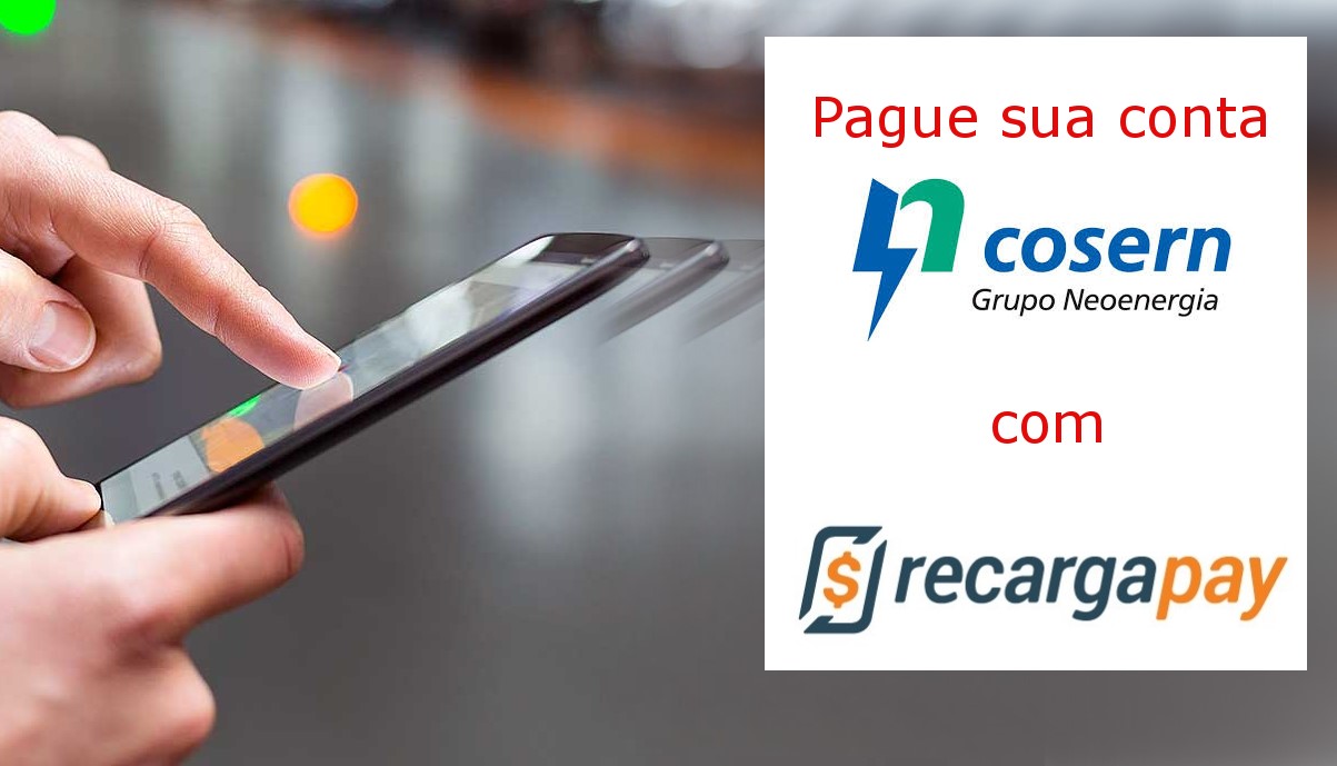 Cosern e RecargaPay concedem desconto de R$ 20 para quem pagar fatura na plataforma