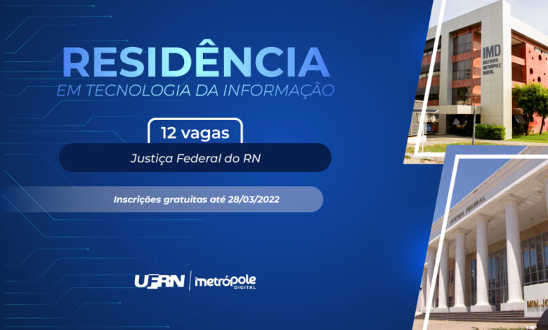 IMD abre seleção para Residência em TI em parceria com Justiça Federal do RN