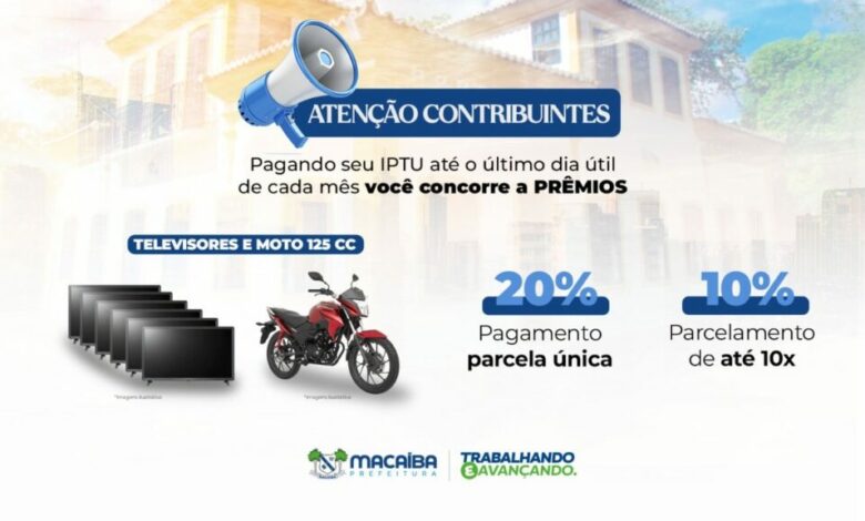 Prefeitura de Macaíba oferece diversos prêmios para quem pagar IPTU em dia