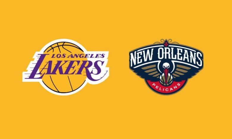 Lakers x Pelicans ao vivo